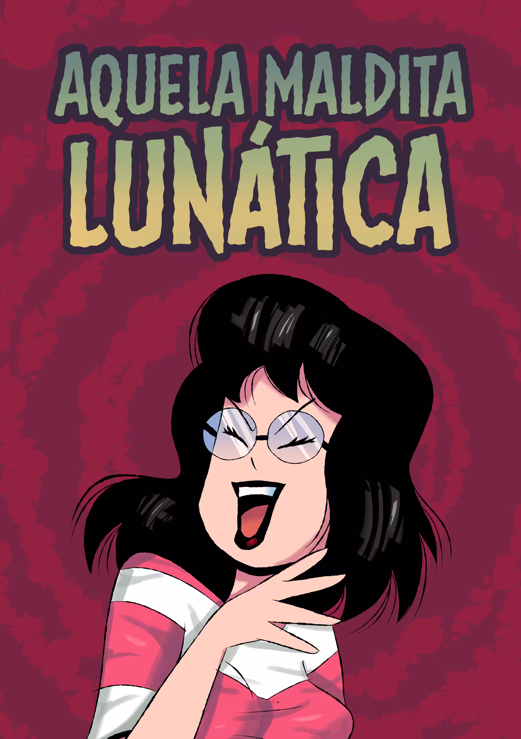 Capa da obra Aquela Maldita Lunática